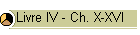 Livre IV - Ch. X-XVI